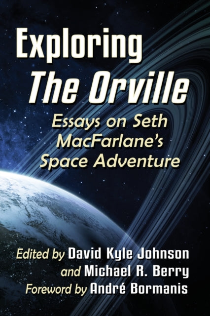 Book cover of: Exploring The Orville. By: David Kyle Johnson