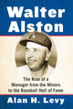 Book cover of: Walter Alston. By: Alan H. Levy