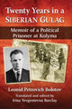 Book cover of: Twenty Years in a Siberian Gulag. By: Leonid Petrovich Bolotov