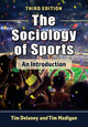 Book cover of: Sociology of Sports. By: Tim Delaney