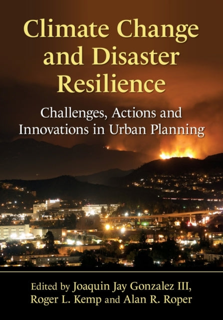 Book cover of: Climate Change and Disaster Resilience. By: Joaquin Jay Gonzalez