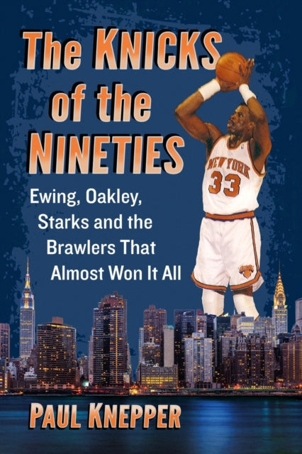 Book cover of: Knicks of the Nineties. By: Paul Knepper