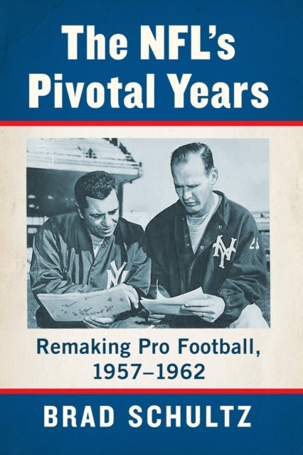 Book cover of: NFL's Pivotal Years. By: Brad Schultz