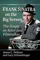 Book cover of: Frank Sinatra on the Big Screen. By: James L. Neibaur
