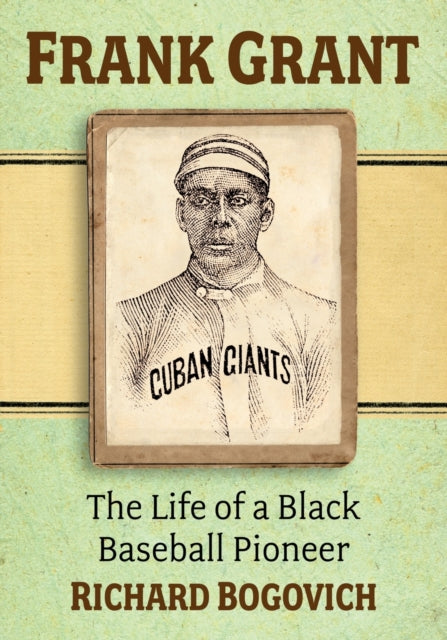 Book cover of: Frank Grant. By: Richard Bogovich