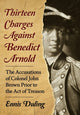 Book cover of: Thirteen Charges Against Benedict Arnold. By: Ennis Duling
