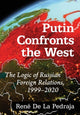 Book cover of: Putin Confronts the West. By: René De La