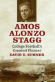 Book cover of: Amos Alonzo Stagg. By: David E. Sumner