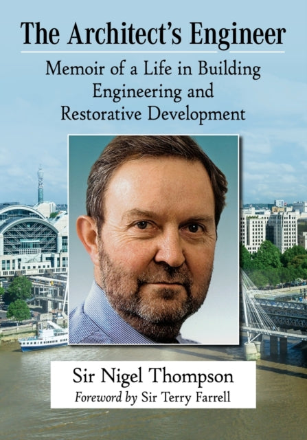 Book cover of: Architect's Engineer. By: Sir Nigel Thompson