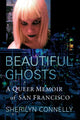 Book cover of: Beautiful Ghosts. By: Sherilyn Connelly