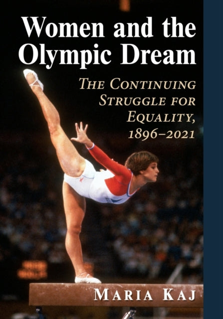 Book cover of: Women and the Olympic Dream. By: Maria Kaj