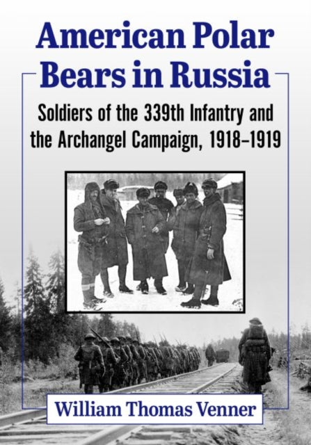 Book cover of: American Polar Bears in Russia. By: William Thomas Venner