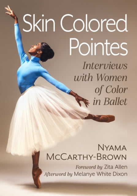 Book cover of: Skin Colored Pointes. By: Nyama McCarthy-Brown
