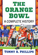 Book cover of: Orange Bowl. By: Tommy a Phillips