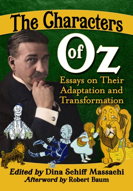 Book cover of: Characters of Oz. By: Dina Schiff Massachi