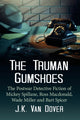 Book cover of: Truman Gumshoes. By: J. K. Van Dover