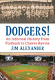 Book cover of: Dodgers!. By: Jim Alexander