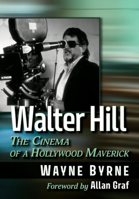 Book cover of: Walter Hill. By: Wayne Byrne
