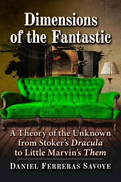Book cover of: Dimensions of the Fantastic. By: Daniel Ferreras Savoye