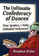 Book cover of: Unfilmable Confederacy of Dunces. By: Stephan Eicke
