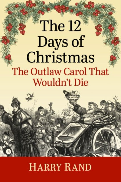 Book cover of: 12 Days of Christmas. By: Harry Rand