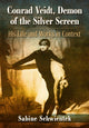Book cover of: Conrad Veidt, Demon of the Silver Screen. By: Sabine Schwientek