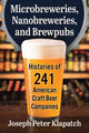 Book cover of: Microbreweries, Nanobreweries, and Brewpubs. By: Joseph Peter Klapatch