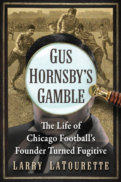 Book cover of: Gus Hornsby's Gamble. By: Larry LaTourette