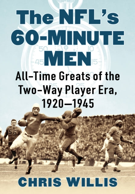 Book cover of: NFL's 60-Minute Men. By: Chris Willis