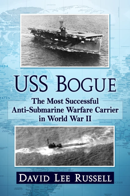 Book cover of: USS Bogue. By: David Lee Russell