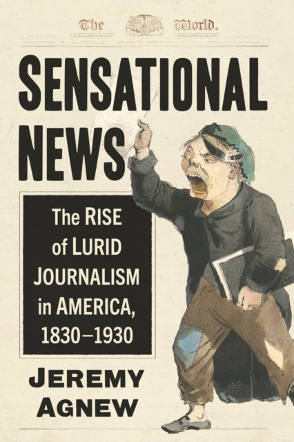 Book cover of: Sensational News. By: Jeremy Agnew