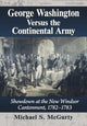 Book cover of: George Washington Versus the Continental Army. By: Michael S. McGurty