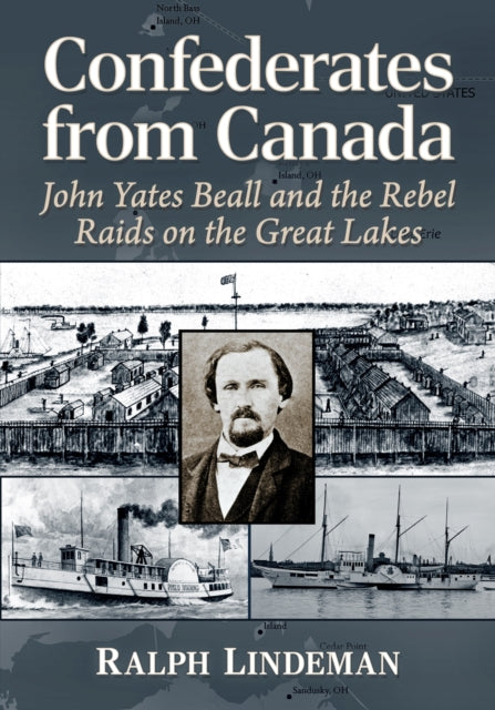 Book cover of: Confederates from Canada. By: Ralph H. Lindeman