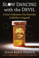 Book cover of: Slow Dancing with the Devil. By: Susan Bartz Herrick