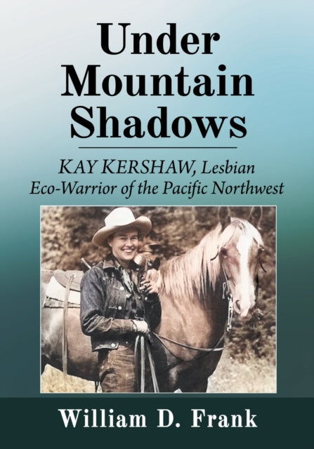 Book cover of: Under Mountain Shadows. By: William D. Frank