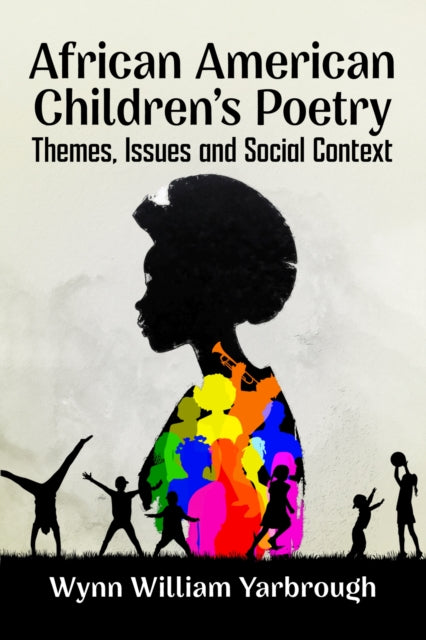 Book cover of: African American Children's Poetry. By: Wynn William Yarbrough