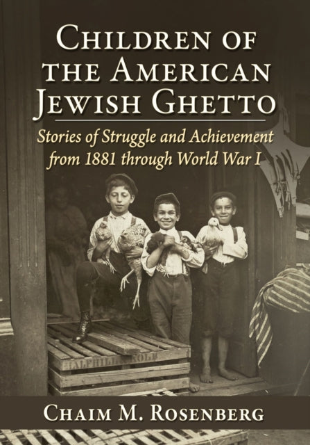 Book cover of: Children of the American Jewish Ghetto. By: Chaim M. Rosenberg