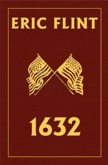 Book cover of: 1632 Leatherbound Edition. By: Eric Flint