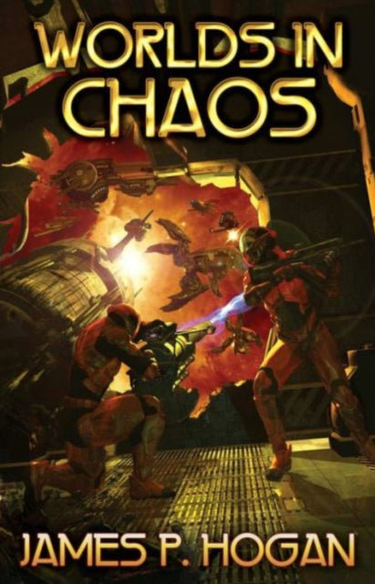 Book cover of: Worlds In Chaos. By: James P. Hogan