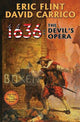 Book cover of: 1636: The Devil's Opera. By: Eric Flint