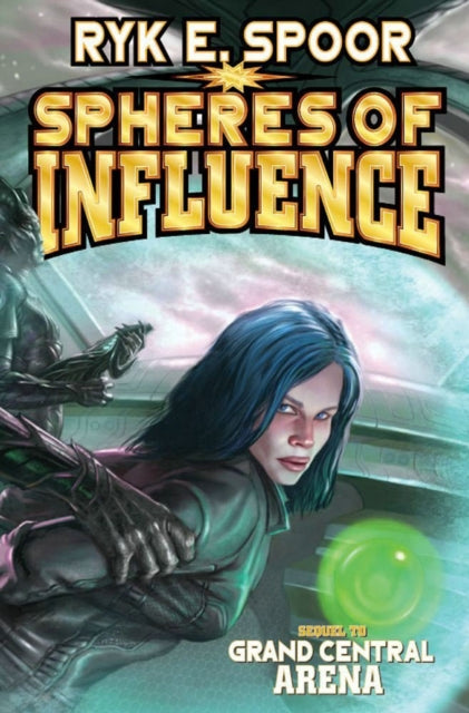Book cover of: Spheres of Influence. By: Ryk E. Spoor