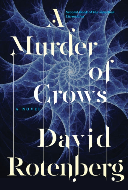 Book cover of: Murder of Crows. By: David Rotenberg
