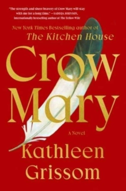 Book cover of: Crow Mary. By: Kathleen Grissom