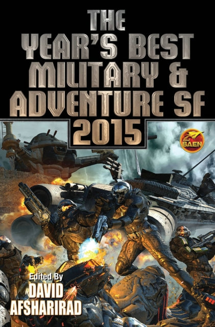 Book cover of: Year's Best Military & Adventure SF 2015. By: David Afsharirad