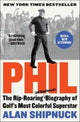 Book cover of: Phil. By: Alan Shipnuck