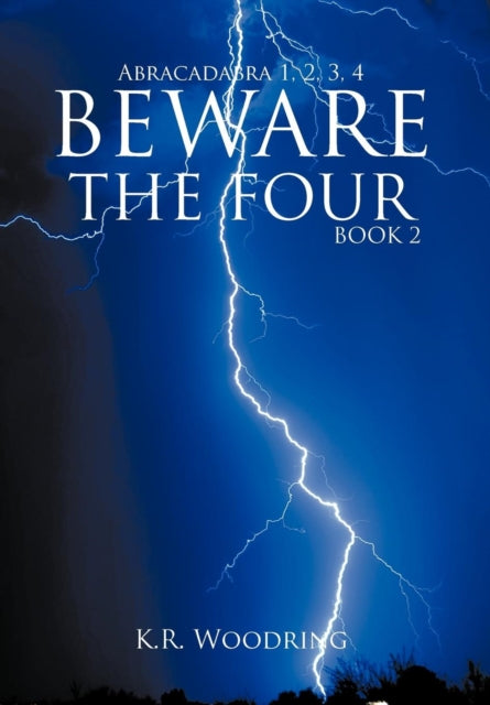 Book cover of: BEWARE THE FOUR, Book 2