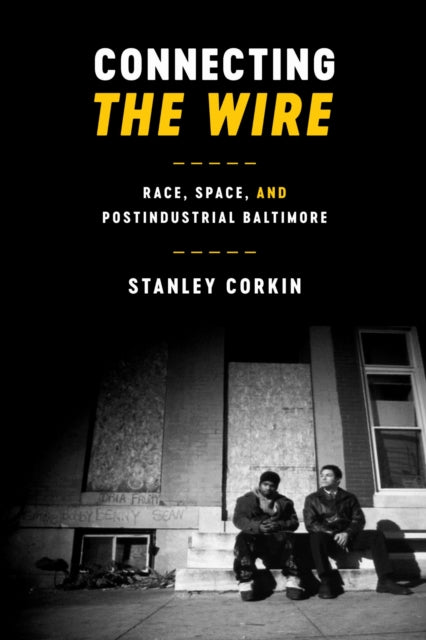 Book cover of: Connecting the Wire. By: Stanley Corkin