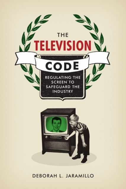Book cover of: Television Code. By: Deborah L. Jaramillo