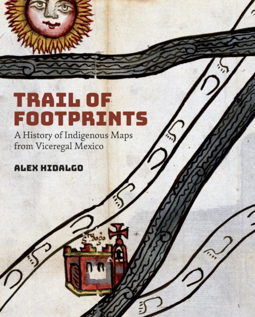 Book cover of: Trail of Footprints. By: Alex Hidalgo