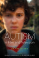 Book cover of: Autism in Film and Television. By: Murray Pomerance